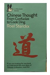Chinese Thought from Confucius to Cook Ding